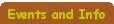 Events and Info